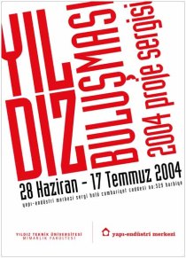 Yıldız Buluşması 2004 Proje Sergisi